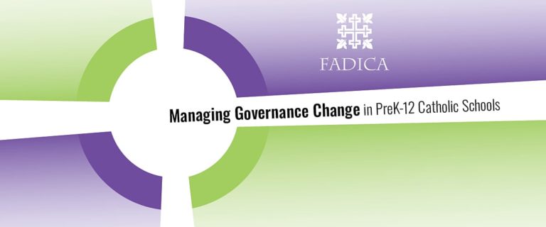 Managing Governance Change in PreK-12 Catholic Schools